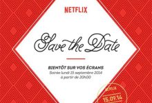 Netflix : clap officiel d'ouverture en France