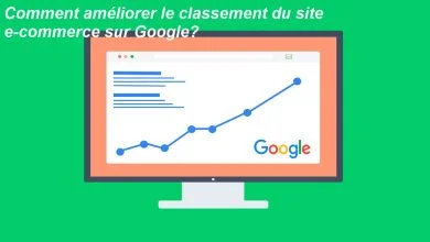 Comment optimiser votre site de e-commerce pour le SEO ?